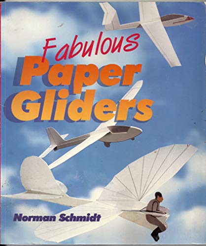 Fabulous Paper Gliders