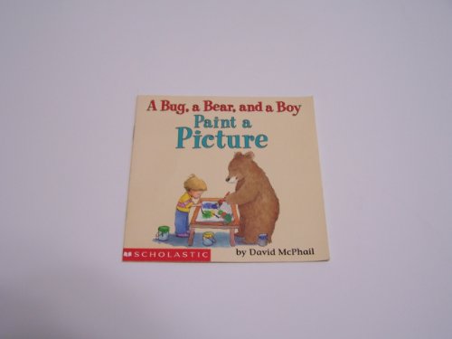 A Bug, a Bear, and a Boy: Paint a Picture