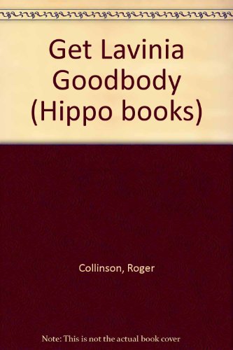Get Lavinia Goodbody (Hippo books)