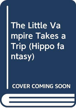 The Little Vampire Takes a Trip