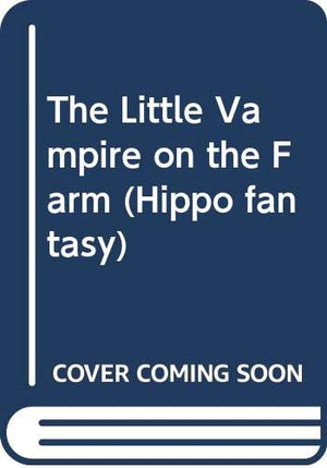The Little Vampire on the Farm