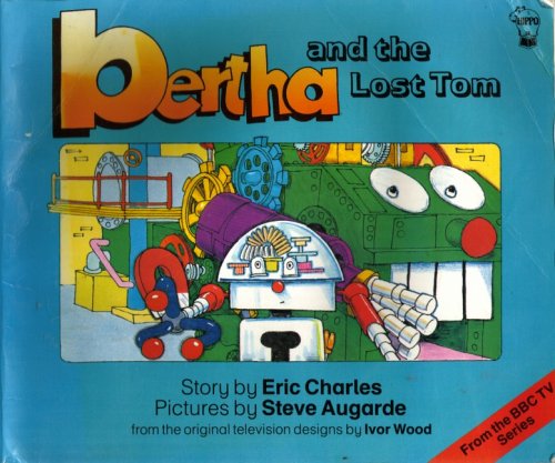Bertha and the Lost Tom