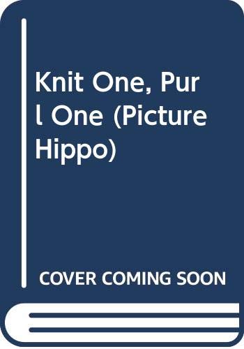 Knit One, Purl One