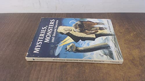 MYSTERIES, MONSTER AND UNTOLD SECRETS