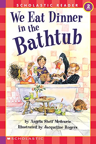 We Eat Dinner in the Bathtub