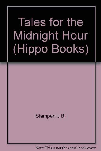 Tales for the Midnight Hour (Hippo Books)