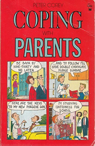 Coping with Parents