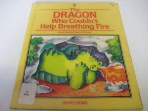 The Dragon Who Couldn't Help Breathing Fire 
