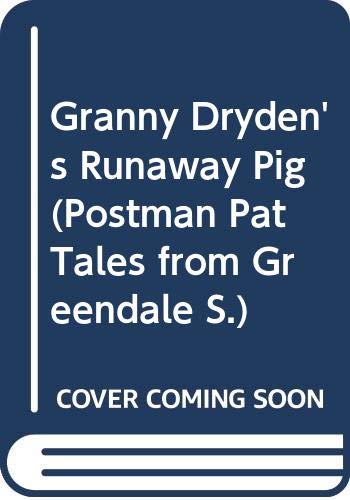 Granny Dryden's Runaway Pig