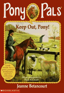 Keep out, Pony! 