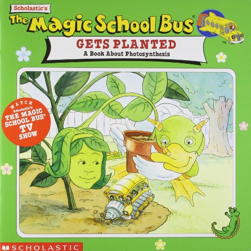 The Magic School Bus Gets Planted