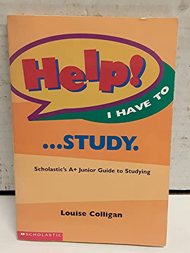Help! I Have to ... Study