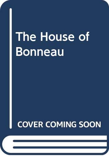 The House of Bonneau