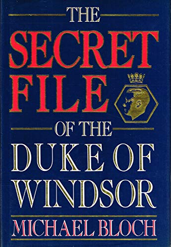 The Secret File of the Duke of Windsor