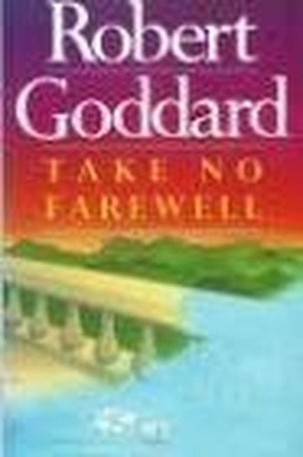 Take No Farewell