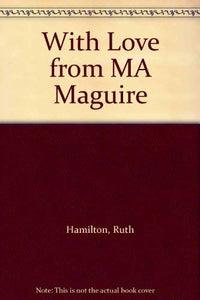 With Love from MA Maguire 