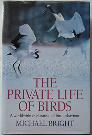 The Private Lives of Birds