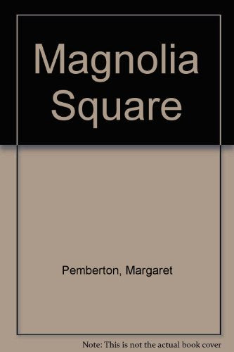 Magnolia Square