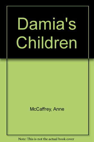 Damia's Children