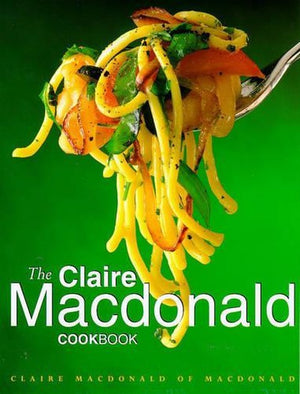 The Claire Macdonald Cookbook