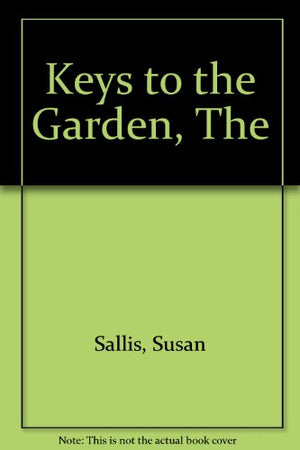 The Keys to the Garden