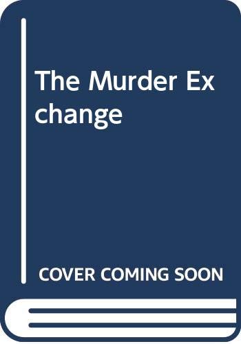 The Murder Exchange