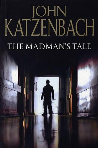 The Mad Man's Tale