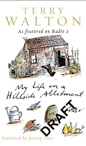 My Life on a Hillside Allotment