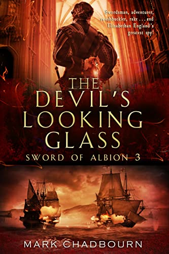 Devils Looking-Glass, The The Sword of Albion Trilogy Book 3