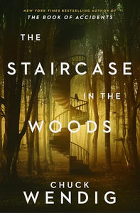 The Staircase in the Woods 