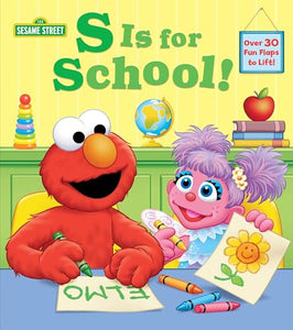 S Is for School! (Sesame Street) 