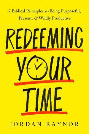 Redeeming your Time