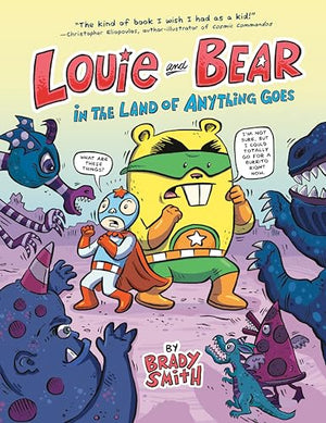 Louie and Bear in the Land of Anything Goes