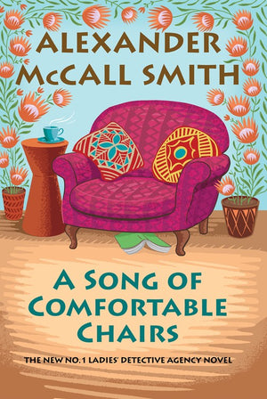 A Song of Comfortable Chairs