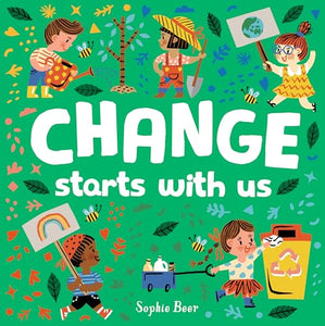 Change Starts with Us 