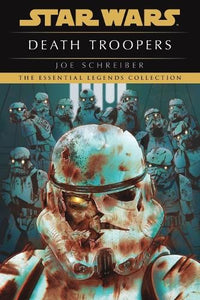 Death Troopers: Star Wars Legends 