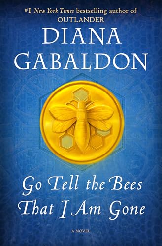 Go Tell the Bees That I Am Gone: A Novel