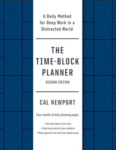 The Time-Block Planner (Second Edition) 