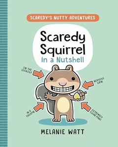 Scaredy Squirrel in a Nutshell 
