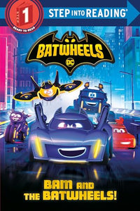 Bam and the Batwheels! (DC Batman: Batwheels) 