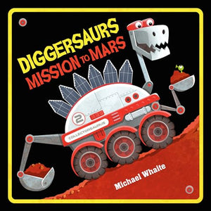 Diggersaurs Mission to Mars 