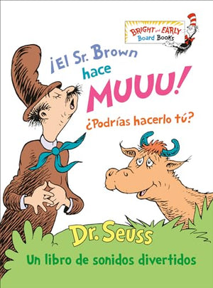 ¡El Sr. Brown hace Muuu! ¿Podrías hacerlo tú? (Mr. Brown Can Moo! Can You? Spanish Edition)