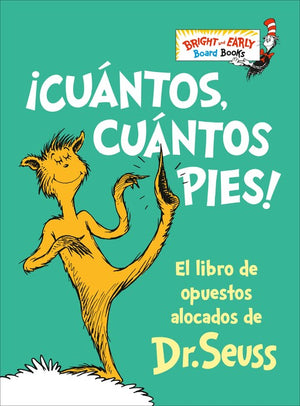 ¡Cuántos, cuántos pies! (The Foot Book Spanish Edition)