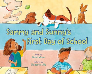 Sammy and Sunny's First Day of School 