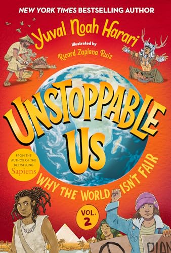 Unstoppable Us, Volume 2: Why the World Isn't Fair