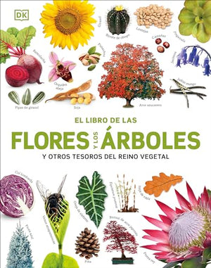 El El Libro de las flores y los árboles (Our World in Pictures: Trees, Leaves, Flowers & Seeds)