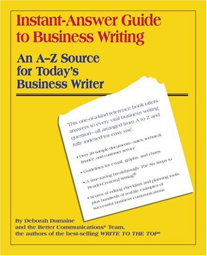 Instant-Answer Guide to Business Writing