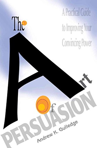 The Art of Persuasion