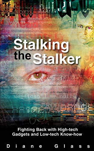 Stalking the Stalker