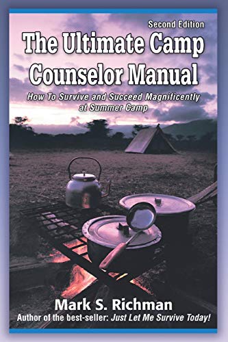 The Ultimate Camp Counselor Manual